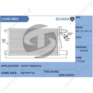 8FC351307721   BEHR-HELLA ΨΥΓΕΙΟ A/C   1.23301 DT Συμπυκνωτής, σύστ. κλιματισμού   Condenser Art. No. 1.23301   30311559    SCANIA 1 752 264 (1752264),  DT 1.23301 (123301), Condenser, air conditioning  Condenser, air conditioner for Scania P,G,R,T  - 